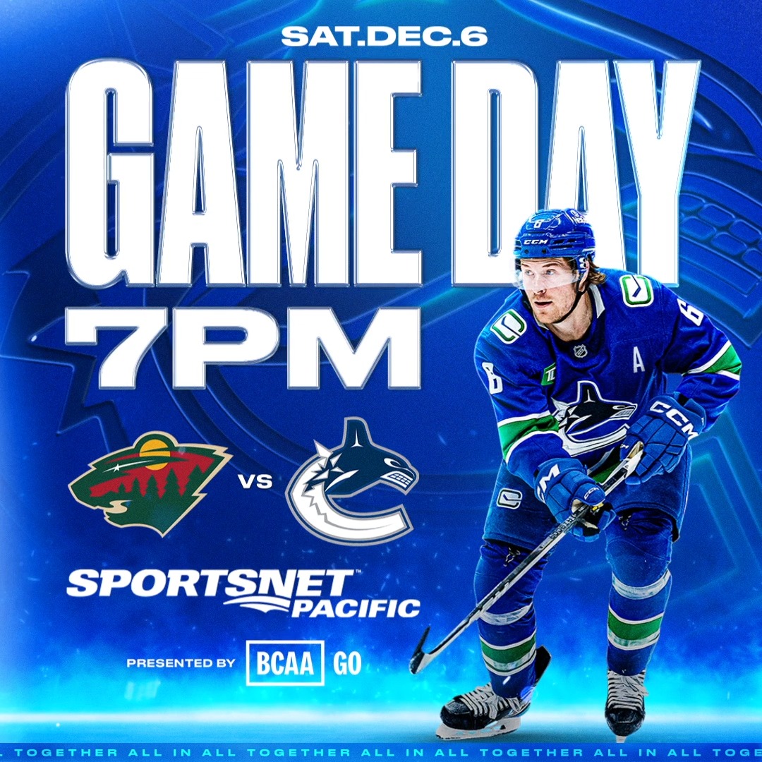 Back in action against the Wild! 🌲 🆚 Minnesota Wild ⏰ 7:00 PM PT 📍 Rogers Arena 📺 Sportsnet Pacific 📻 Sportsnet 650 Presented by BCAA BUY TICKETS |