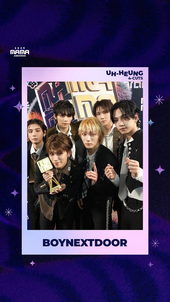 [#2025MAMA] UH-HEUNG 4-CUTS📸 BOYNEXTDOOR Congratulations, BOYNEXTDOOR! Share the glorious moment✨ 🏆 FAVORITE MALE GROUP HEAR MY ROAR, UH-HEUNG 2025 MAMA AWARDS #MAMAAWARDS #2025MAMAAWARDS
