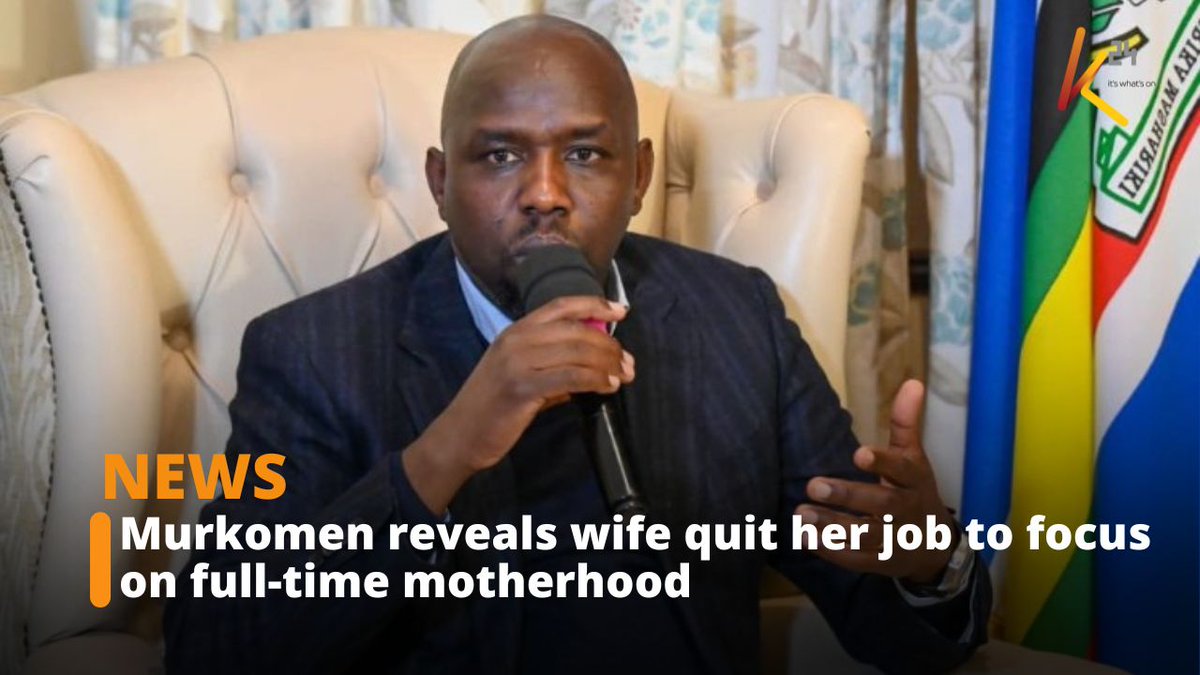 Murkomen reveals wife quit her job to focus on full-time motherhood