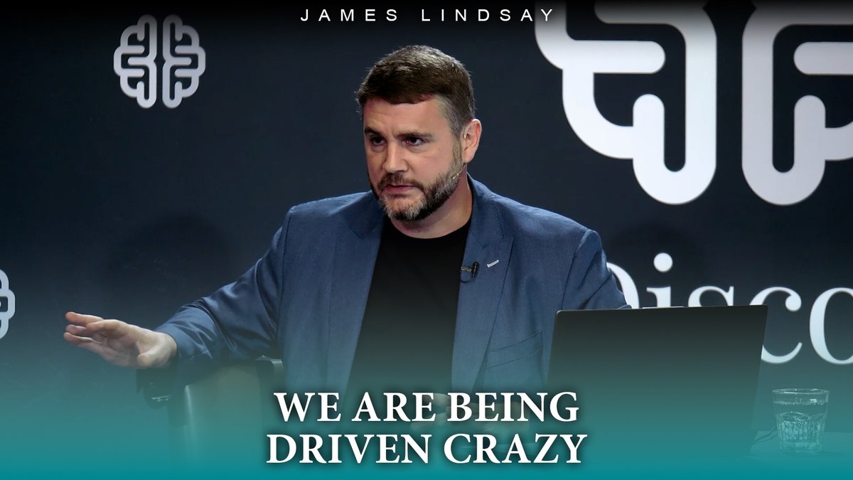 We Are Being Driven Crazy | James Lindsay, anti-Communist