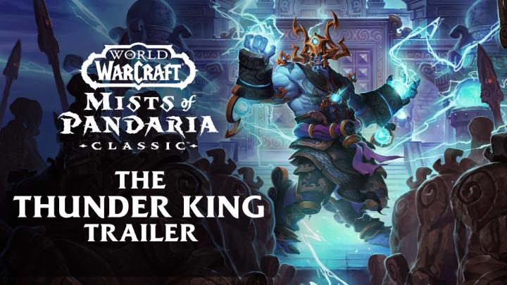 Spearhead the assault on the Thunder King’s stronghold! Mists of Pandaria Classic: The Thunder King Now Live