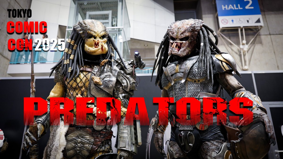 PREDATORS in 東京コミコン2025 60秒超ダイジェスト版 完全版 (11分超!)はYoutubeで! #Predator #プレデター #フジティブプレデター #プレデターバッドランド #東京コミコン #東京コミコン2025