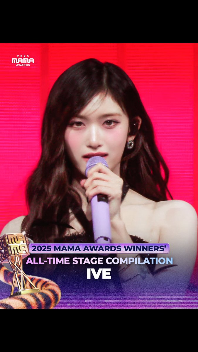 [#2025MAMA] WINNERS’ ALL-TIME STAGE #IVE Take a look at the iconic stages of IVE who won 🏆FAVORITE GLOBAL PERFORMER 🏆FAVORITE FEMALE GROUP 🏆GLOBAL TREND SONG *Mnet K-POP Youtube에서 Full ver.을 확인하세요! HEAR MY ROAR, UH-HEUNG 2025 MAMA AWARDS #MAMAAWARDS #2025MAMAAWARDS