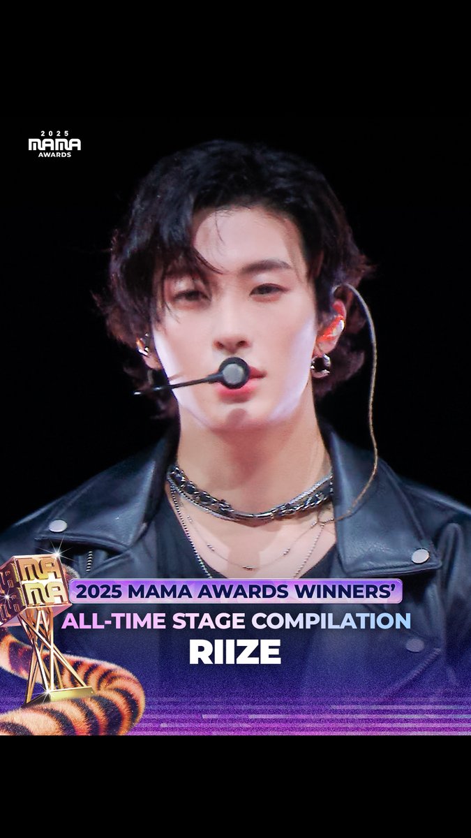 [#2025MAMA] WINNERS’ ALL-TIME STAGE #RIIZE Take a look at the iconic stages of RIIZE who won 🏆FANS’ CHOICE MALE TOP 10 *Mnet K-POP Youtube에서 Full ver.을 확인하세요! HEAR MY ROAR, UH-HEUNG 2025 MAMA AWARDS #MAMAAWARDS #2025MAMAAWARDS