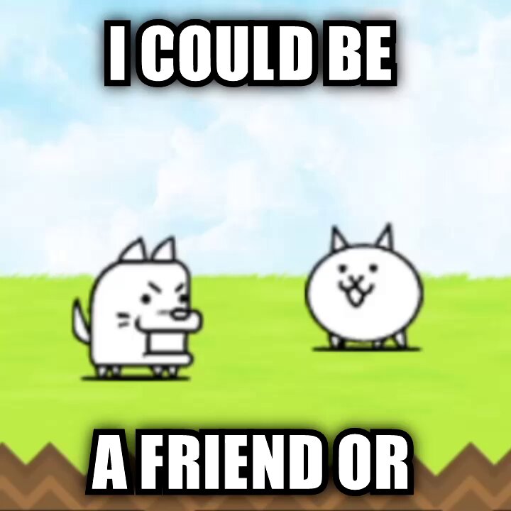 Spoken For (the cats) #battlecats #にゃんこ大戦争