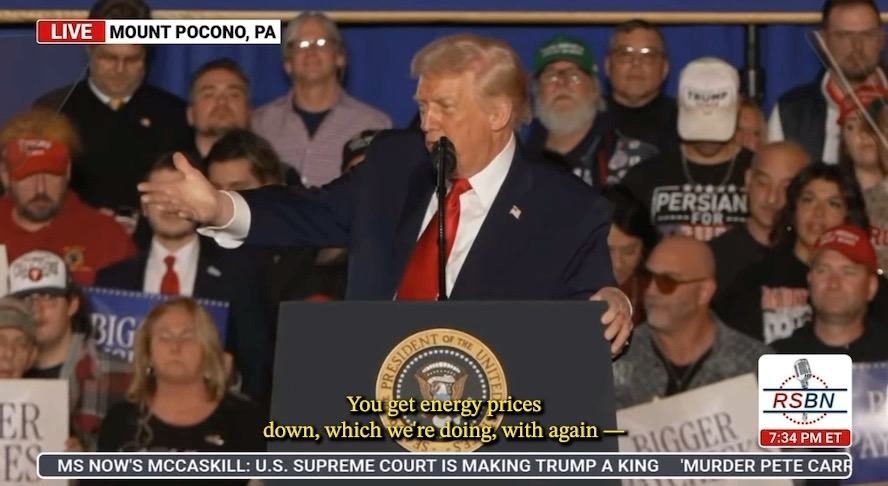 President Trump: "You get energy prices down, which we're doing, with again, the greatest amount of drilling, the greatest amount of fuel being produced right now in our country than ever before, by far…When energy comes down, your other prices come down too.”