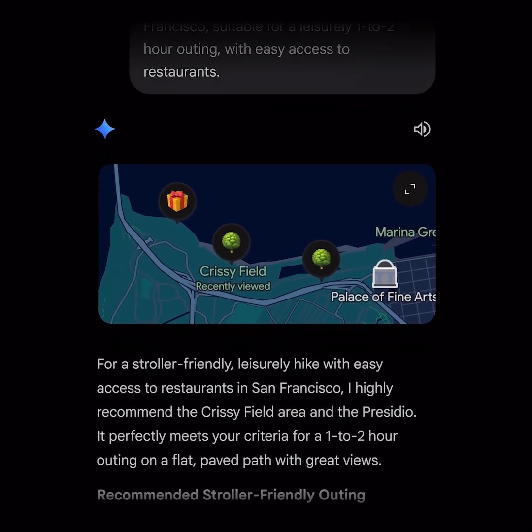 Starting today, Gemini can serve up local results in a rich, visual format. See photos, ratings, and real-world info from Google Maps, right where you need them.