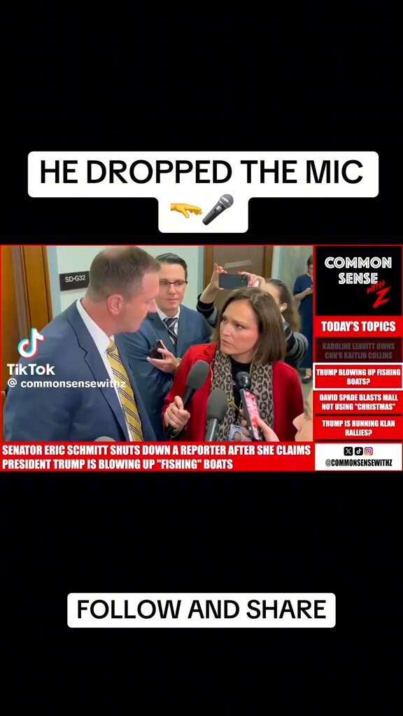Senator Eric Schmitt drops the mic on a reporter who asked about the “Venezuelan fishing boats” Trump was blowing up.