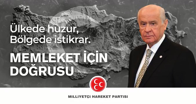 Ülkede huzur, Bölgede istikrar. MEMLEKET İÇİN DOĞRUSU