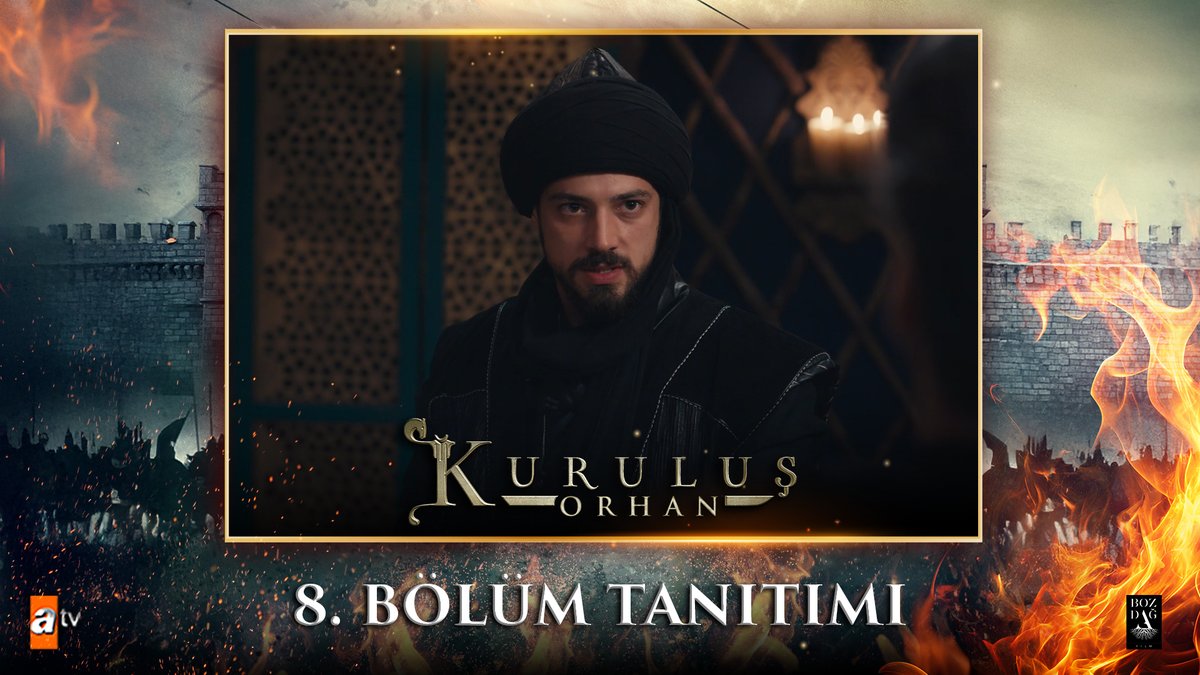 “Aldığı cevap, kurdun öfkesi ve tuzağından başka bir şey olmayacak!” 8. Bölüm Tanıtımı Sizlerle! #KuruluşOrhan nefes kesen yeni bölümüyle Çarşamba saat 20.00'de atv’de! 🔥 Bozdağ Film atv