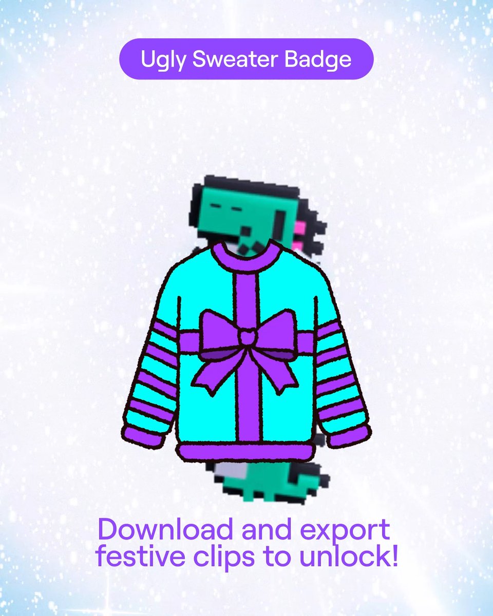 Our Ugly Sweater badge is so ugly everyone loves it. We’re keeping the festive fun going by extending 4 more days! 🎁✨ Download & export clips to unlock this limited-time Ugly Sweater badge now till Dec 18! 👀