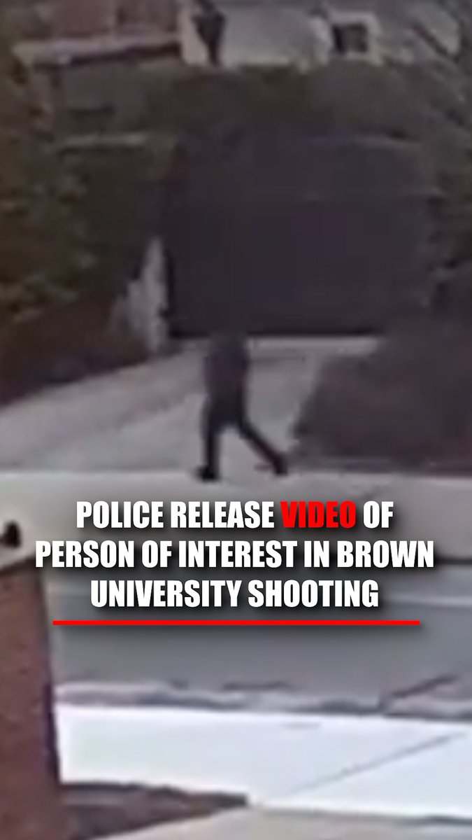 BREAKING: Providence police release new footage of a person of interest in the Brown University shooting as the suspect remains at large. They’re now asking the public for help.