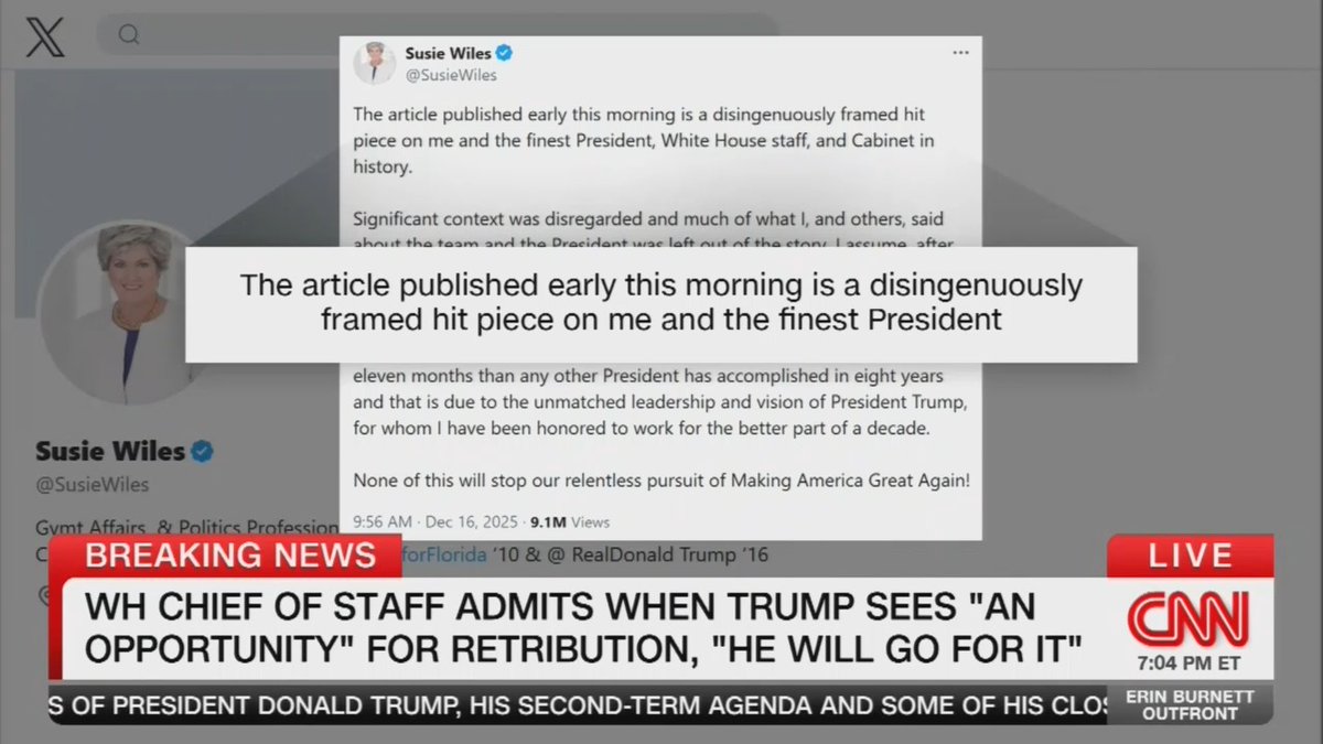 Reporter: This morning was complete chaos. Everyone that I spoke to was trying to figure out how this happened, how Susie Wiles put this information out there, on the record. But the thing that almost all Trump advisers agreed on was that all of the quotes sounded like something that Susie Wiles would say.