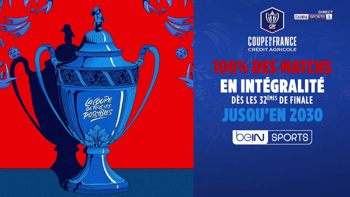 🚨🇫🇷 La Coupe de France reste sur beIN SPORTS jusqu'en 2030 ! 📺 Vivez l'intégralité de la compétition dès les 32èmes de finale sur nos antennes !