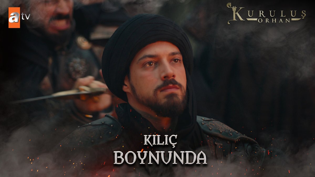 Kılıç boynunda... Haftaya yeni bölümde görüşmek üzere... #KuruluşOrhan atv