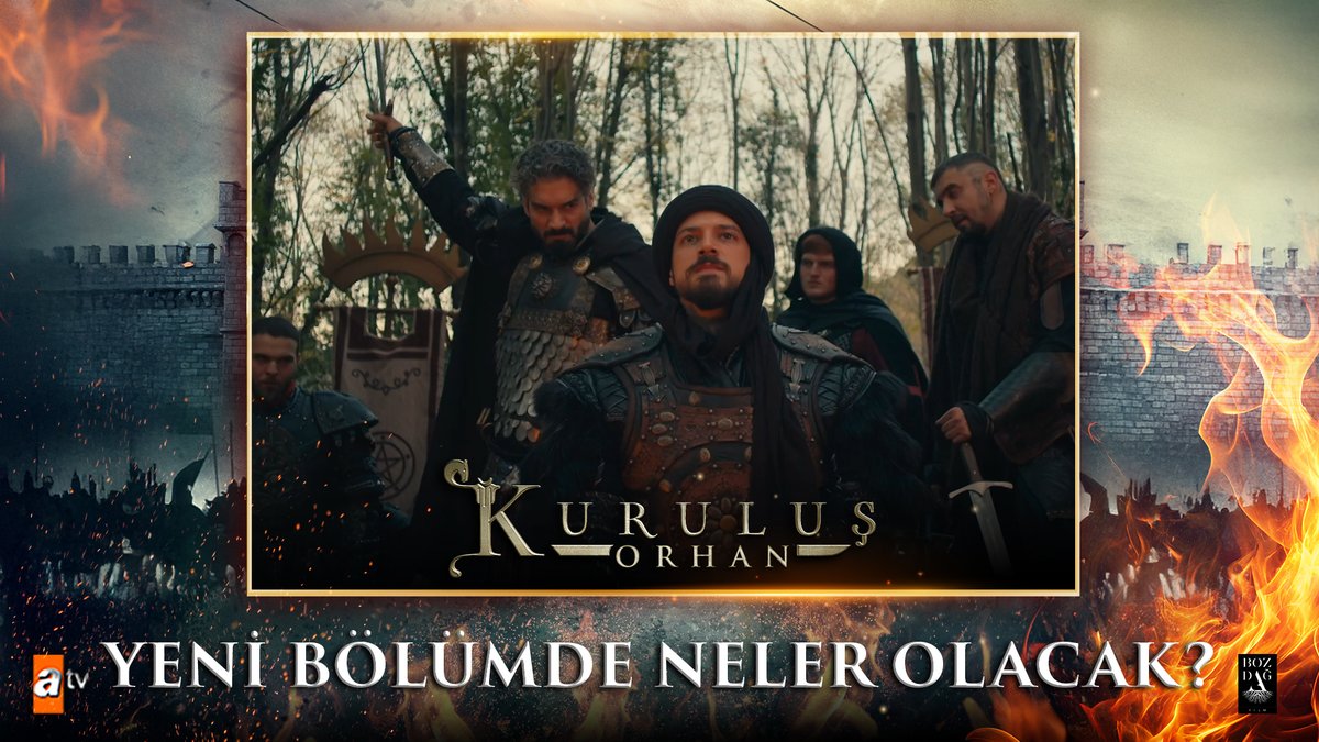 “Ardımda bıraktığım binlerce Türk erinden biri elbet bir gün intikamımı alacaktır!” #KuruluşOrhan atv Bozdağ Film