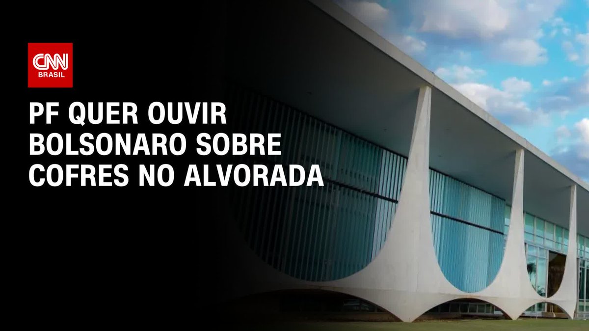 PF quer ouvir Bolsonaro sobre cofres no Alvorada; assista #CNN360º
