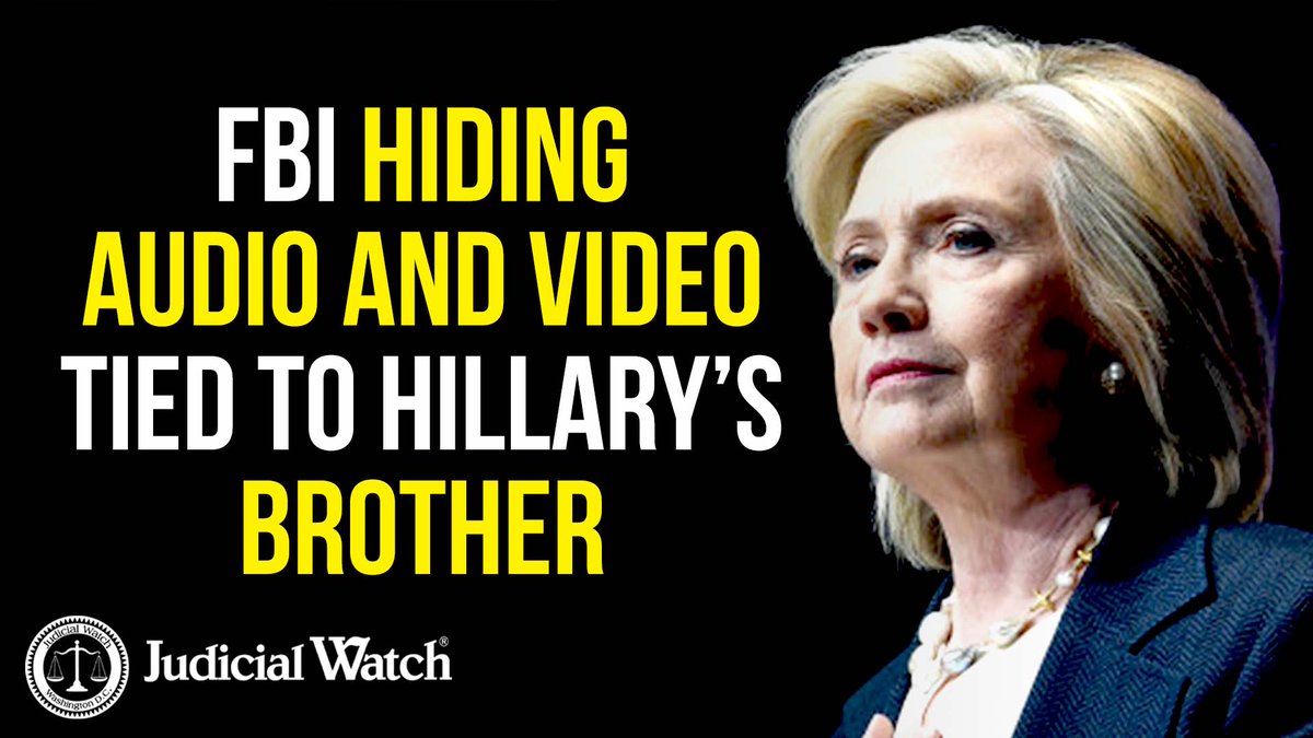 FBI Hiding Audio and Video Tied To Hillary’s Brother! Tom Fitton