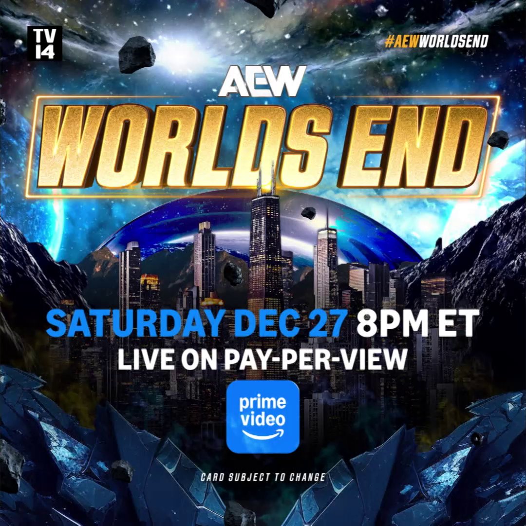 One. Week. Away. 🔥 Worlds End, an AEW PPV event on Prime Video, December 27 at 8pm ET.