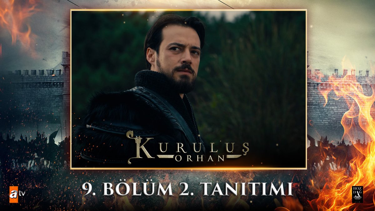 "Niyetim, muradım rızâ-yı İlâhî’dir." 9. Bölüm 2. Tanıtımı Sizlerle! #KuruluşOrhan nefes kesen yeni bölümüyle Çarşamba saat 20.00'de atv’de! 🔥 Bozdağ Film atv
