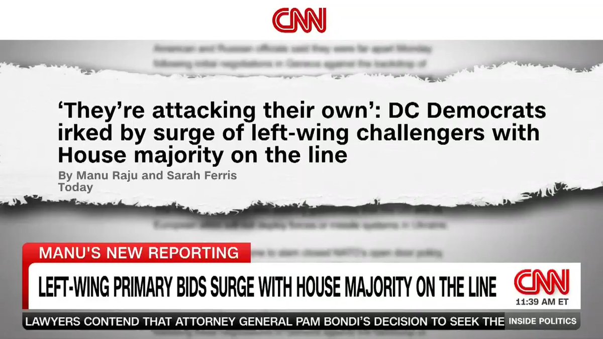 NEW: "They’re attacking their own": Democrats in Washington have been irked by a surge of left-wing challengers — inspired by Zohran Mamdani — with the House majority on the line. Manu Raju breaks down his new reporting with Sarah Ferris. #InsidePolitics