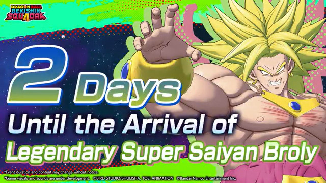 📢2 days until the arrival of Legendary Super Saiyan Broly! #GekishinSquadra #Squadra #DragonBall