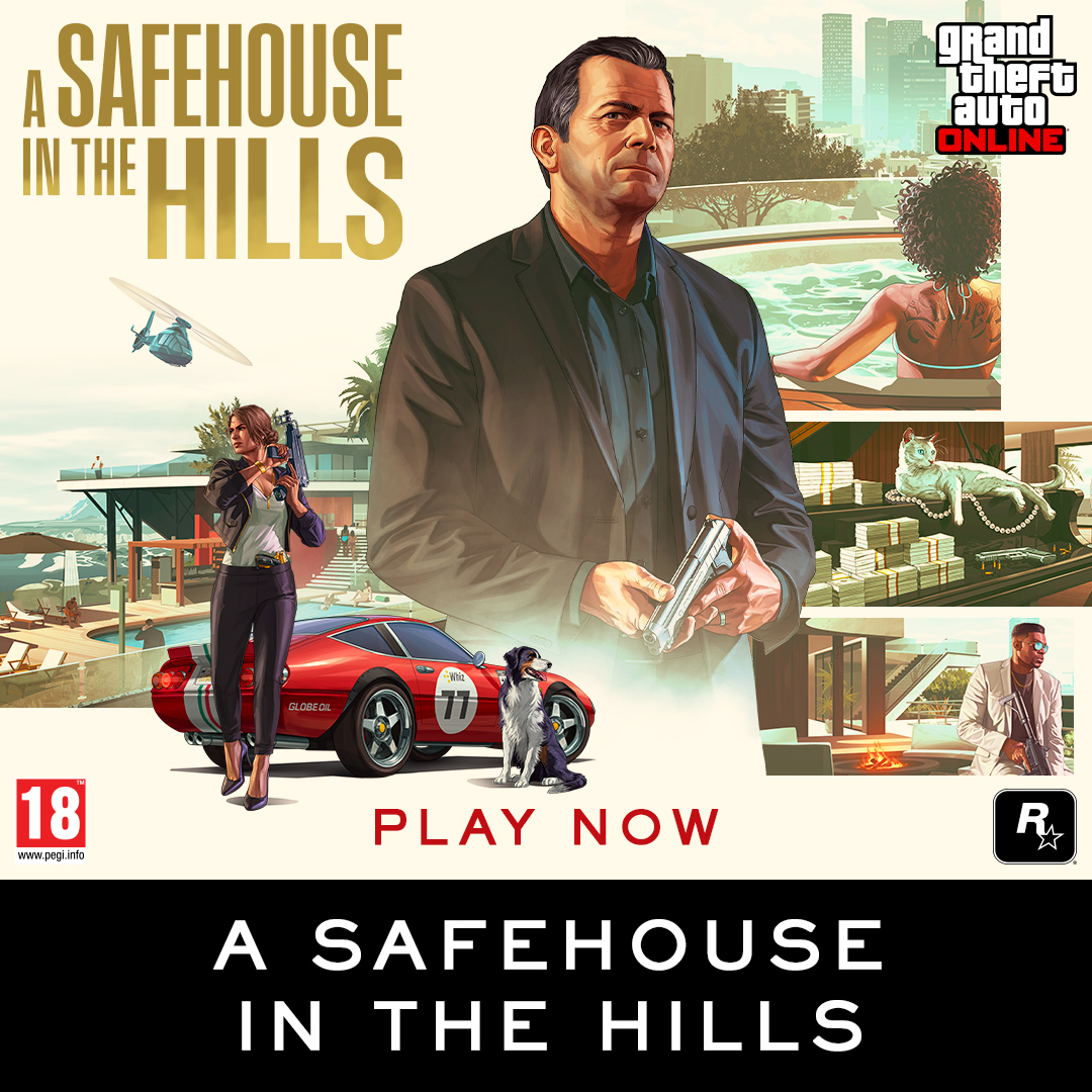 GTA Online: A Safehouse in the Hills, now available. Choose a lavish new mansion property from three distinct locations in Los Santos’ most exclusive neighborhoods and be greeted by a familiar face. Plus, get the new Progen Luiva supercar, and more. Play now.