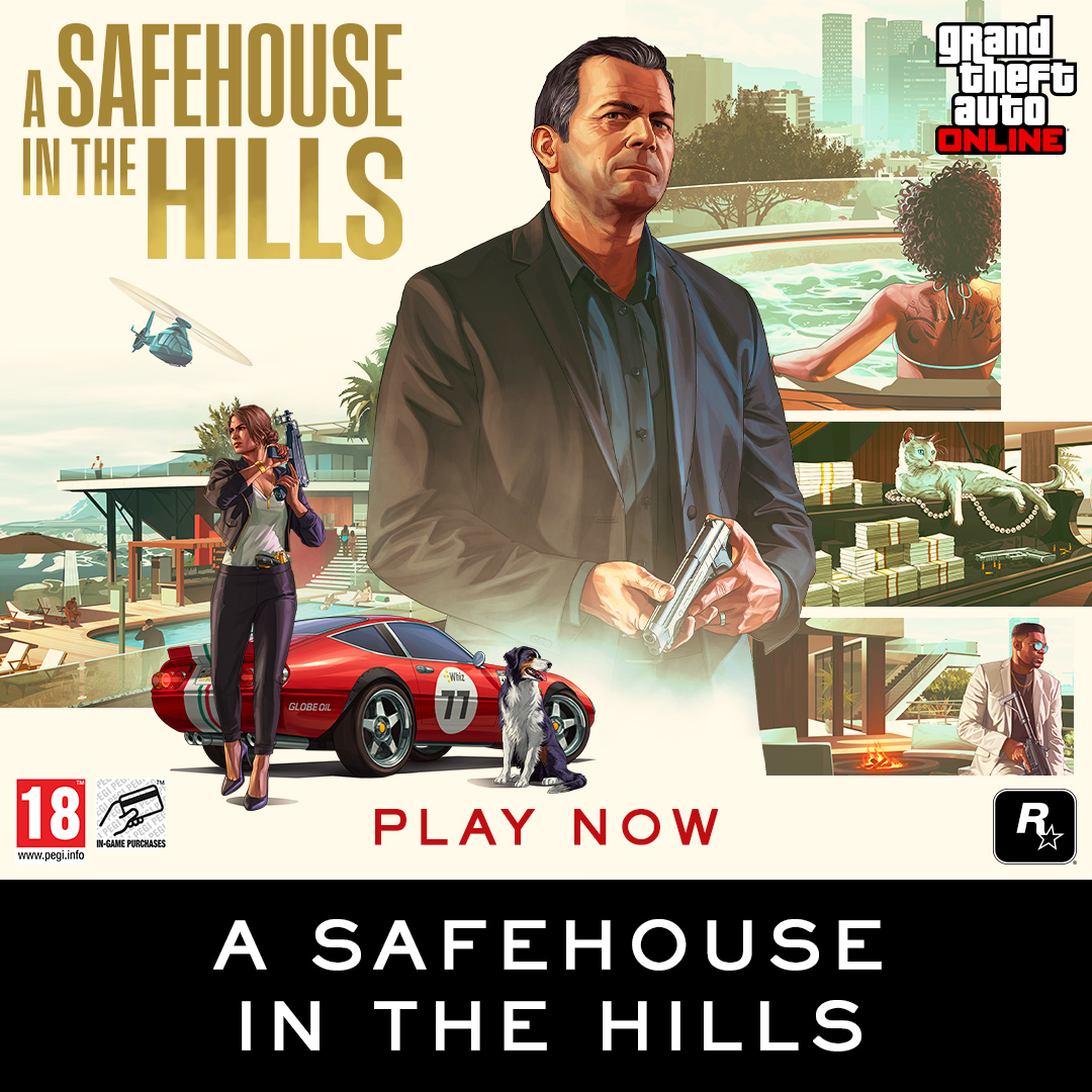GTA Online: A Safehouse in the Hills, now available. Choose a lavish new mansion property from three distinct locations in Los Santos’ most exclusive neighborhoods and be greeted by a familiar face. Plus, get the new Progen Luiva supercar, and more. Play now.