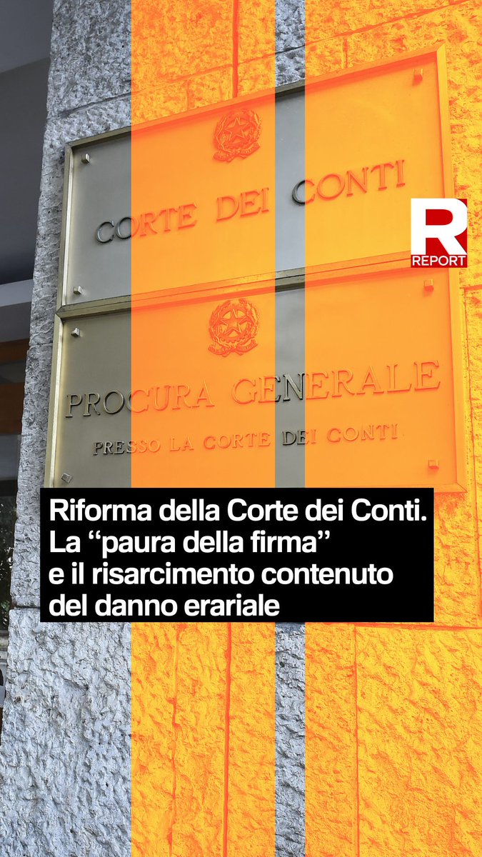 Riforma della Corte dei Conti. La “paura della firma” e il risarcimento contenuto del danno erariale. Rivedi l'inchiesta "Assalto alla Corte"