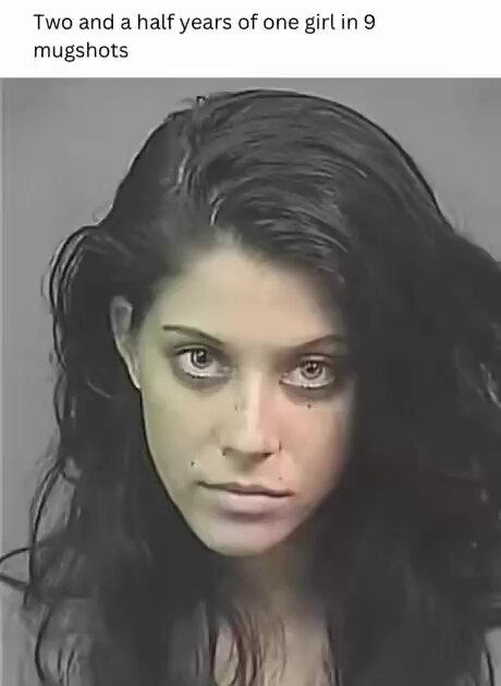 9 Different Police Mug Shots in 30 Months. Can she ever be fixed?