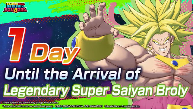📢1 day until the arrival of Legendary Super Saiyan Broly! Tomorrow is almost here! Get ready! #GekishinSquadra #Squadra #DragonBall