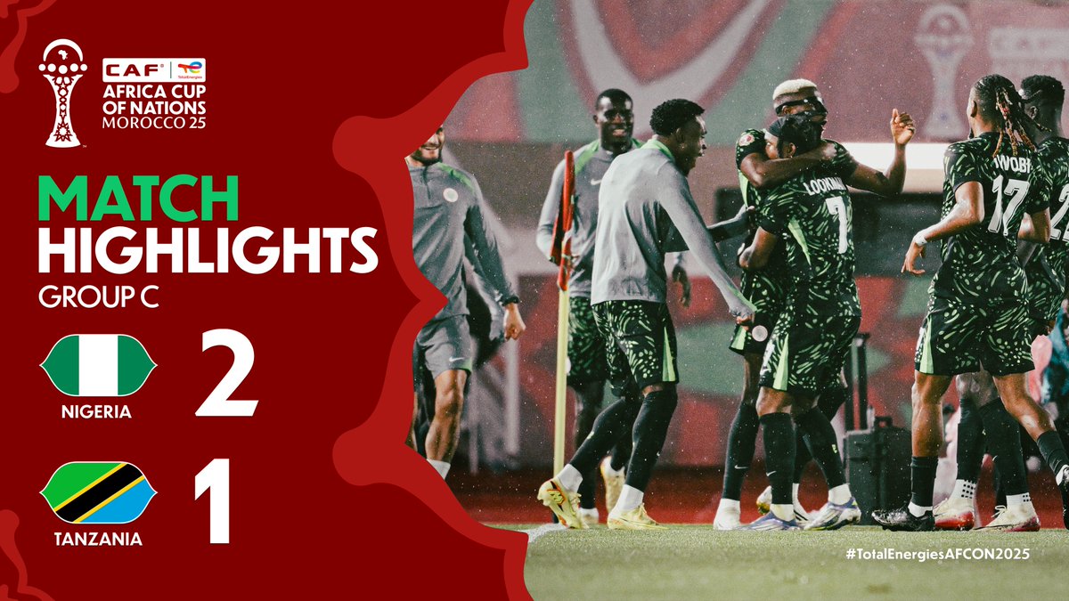 🎥 HIGHLIGHTS: 🇳🇬 2-1 🇹🇿 A back-and-forth match ends with a win for Nigeria in the #TotalEnergiesAFCON2025.