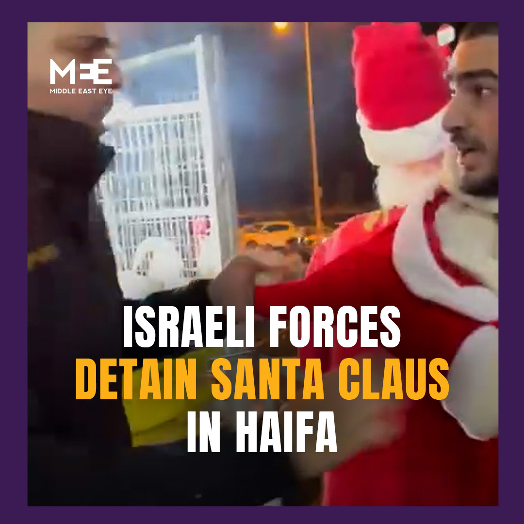 Israeli police arrested a Palestinian man dressed as Santa Claus during a raid on a Christmas celebration in Haifa’s Wadi Nisnas neighbourhood.
