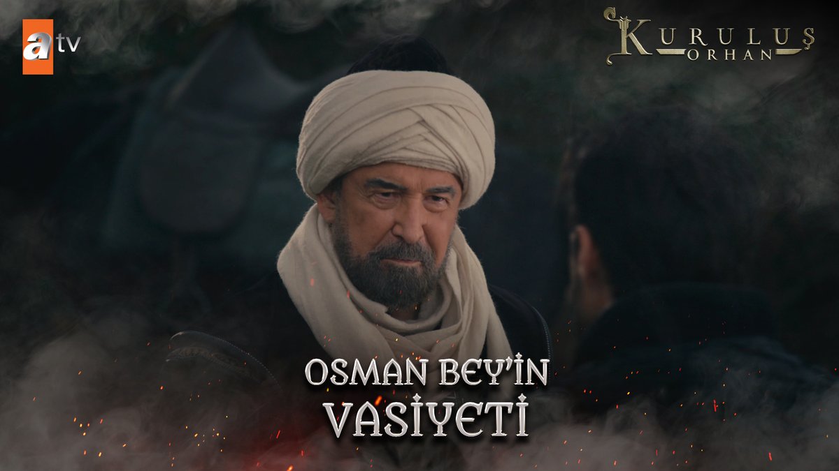 Osman Bey'in vasiyeti... "Bursa'yı gayrı alasın oğul!" #KuruluşOrhan atv