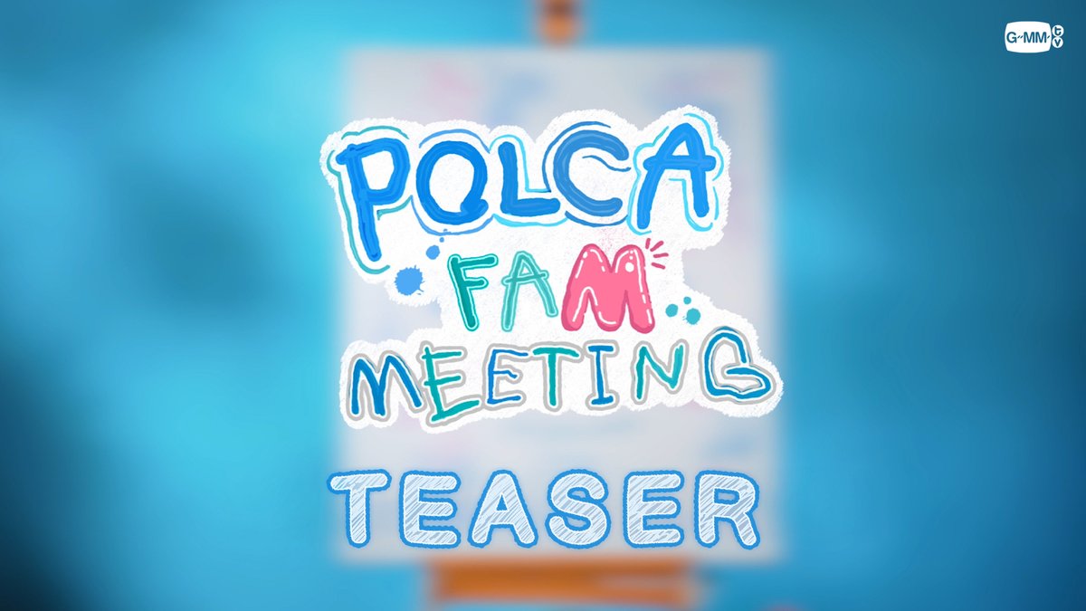 [TEASER] POLCA FAM MEETING 🐳🐻‍❄️ 🗓️ 28 FEBRUARY 2026 📍 Union Hall, Union Mall And worldwide live streaming via TTM LIVE MORE INFO : FRI, 26 DECEMBER 2025 #PolcaFamMeeting #GMMTV