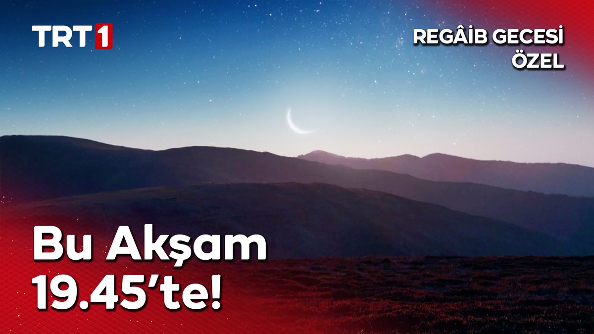“Mübarek ayların kalbe düşen ilk cemresidir bu gece.” 🌙 “Regâib Gecesi Özel” programı, Konya Sultan Selim Camii’nden canlı yayınla bugün saat 19.45’te TRT 1’de! 📺