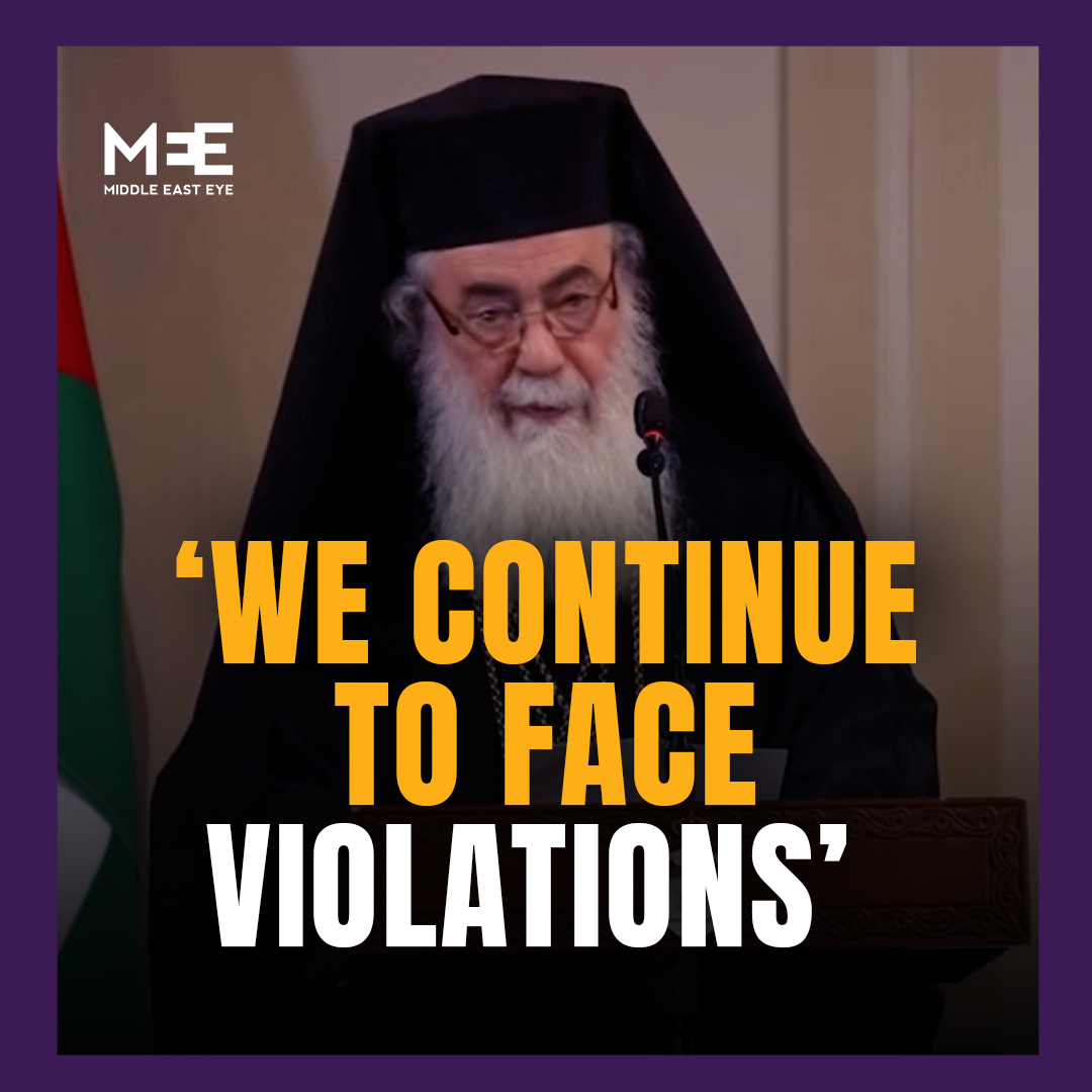 “Any threat to Muslim holy places is a threat against our churches and Christian holy places.” Theophilos Ill, the Greek Orthodox patriarch of Jerusalem. He also warned against “Christian Zionism”.