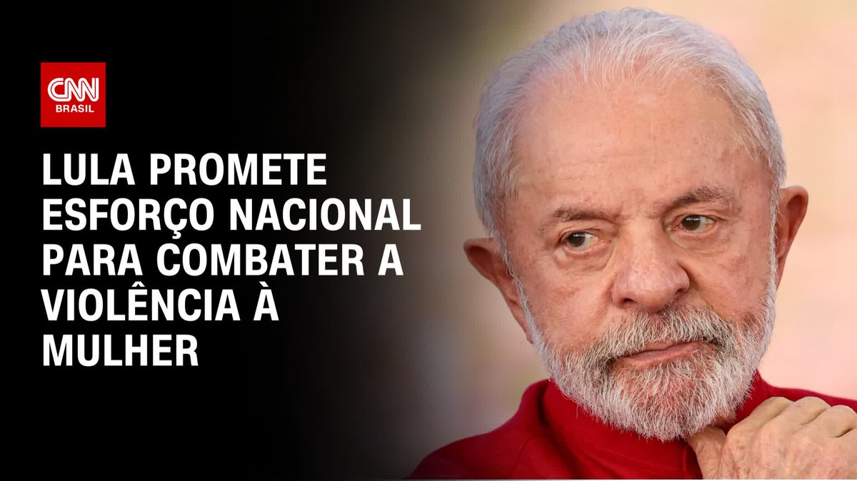 Lula promete esforço nacional contra a violência à mulher; assista #CNNHoraH