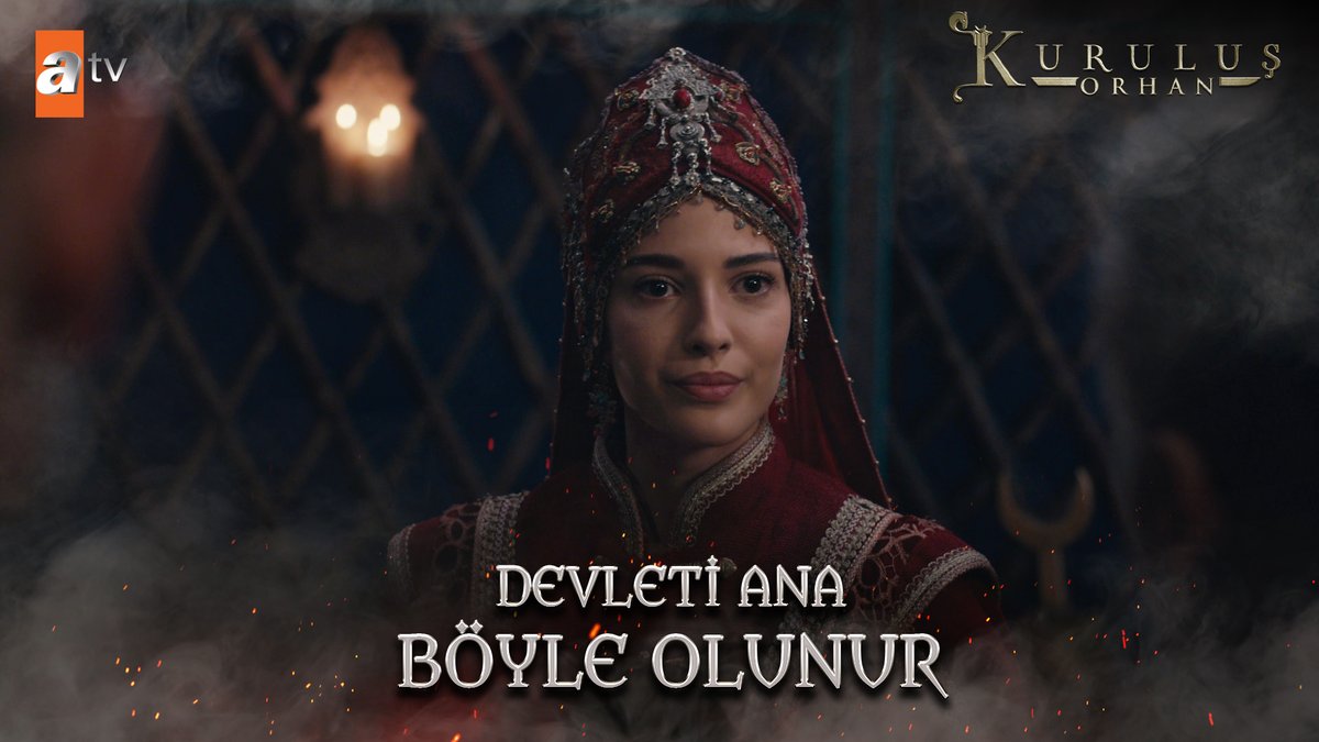"Devlet Ana böyle olunur!" #KuruluşOrhan atv