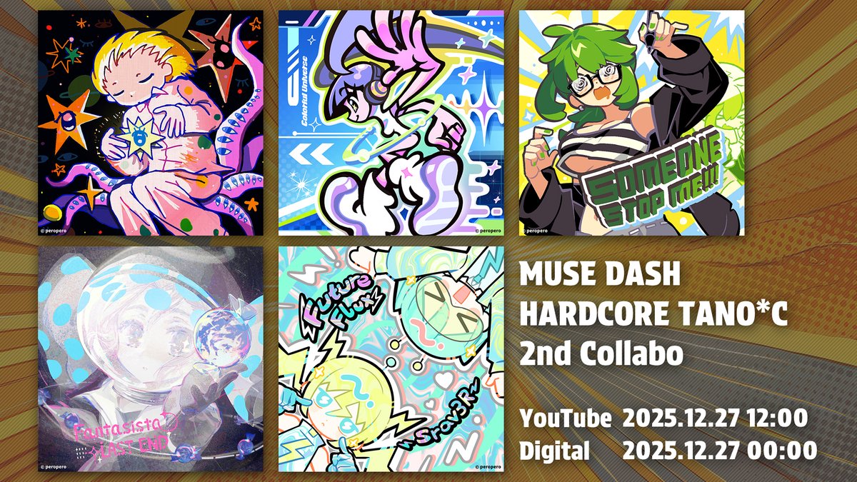 Muse Dash X HARDCORE TANO*Cコラボ第2弾楽曲のデジタルリリースがスタート！ USAO &amp; Yuta Imai - Azathoth Laur - Colorful Universe DJ Genki - Fantasista LAST END Srav3R - Future Flux t+pazolite - SOMEONE STOP ME!!! #MuseDash #tanoc