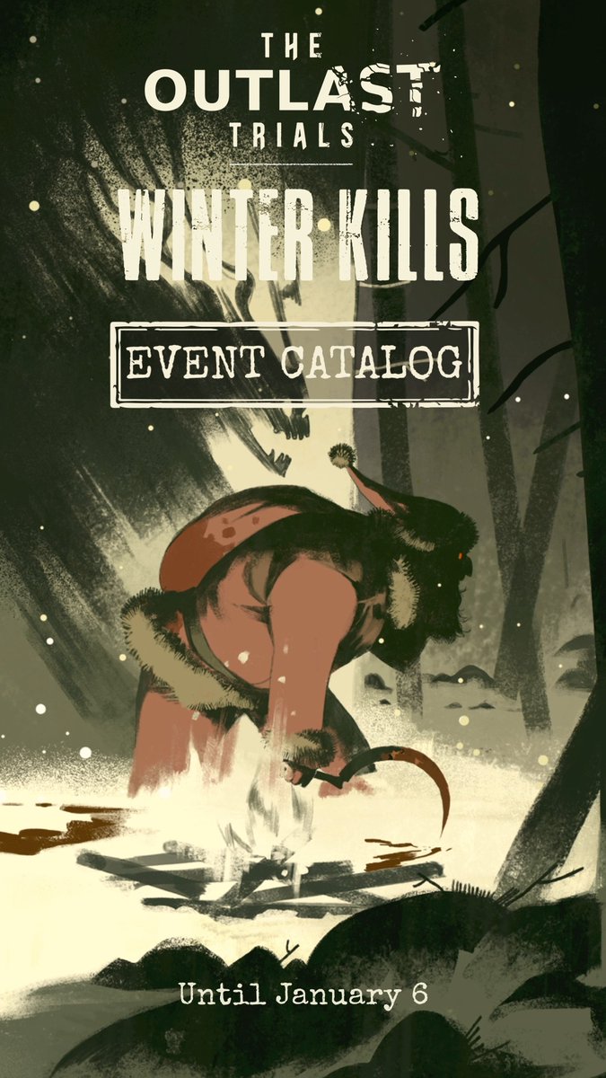The holidays spirit continues to flourish in #TheOutlastTrials! 🎁 Use your Winter Kills Tokens on the Event Catalog items before Jan. 6th at 10am ET 🎅 What's your favorite item in this Catalog?