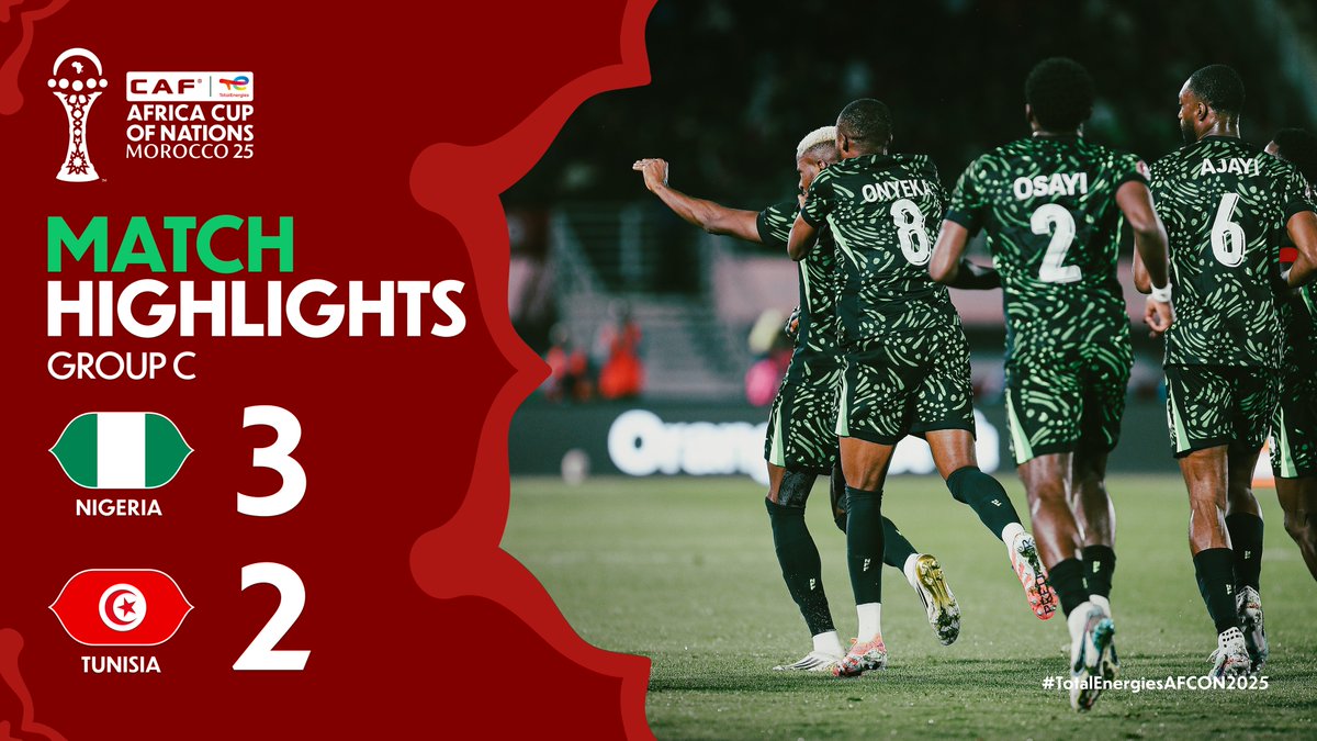 🎥 HIGHLIGHTS: 🇳🇬 3-2 🇹🇳 Nigeria with a hard-earned win against Tunisia in the #TotalEnergiesAFCON2025.