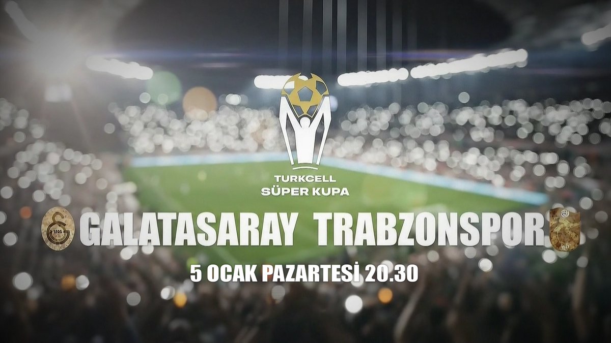 🏆Turkcell Süper Kupa Yarı Final ⚽️Galatasaray - Trabzonspor 🏟️Gaziantep Stadyumu ⏰5 Ocak Pazartesi 20.30 📺atv #Galatasaray #Trabzonspor #atv #turkcellsüperkupa
