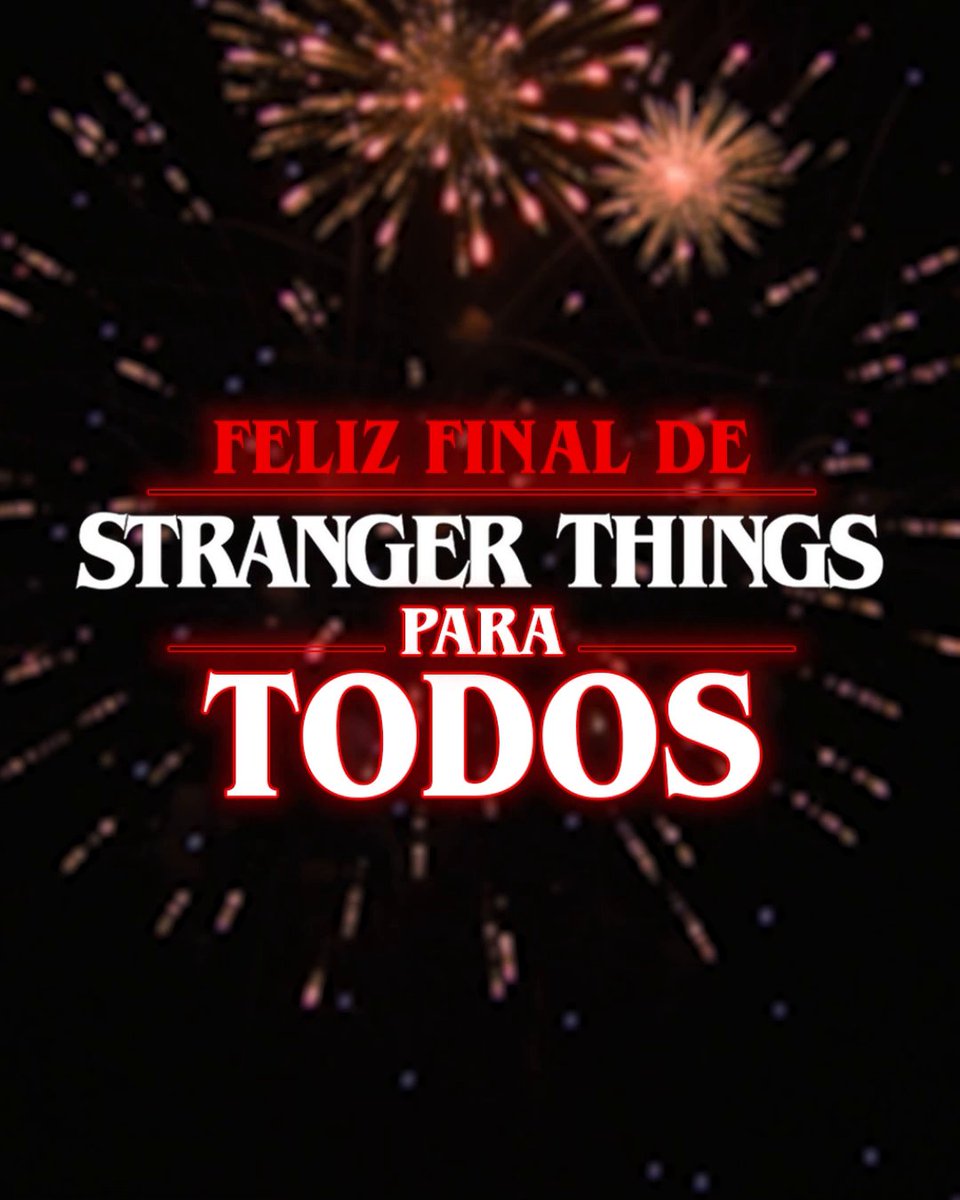 Feliz año y final de Stranger Things. Los quiero, nerds.🎆