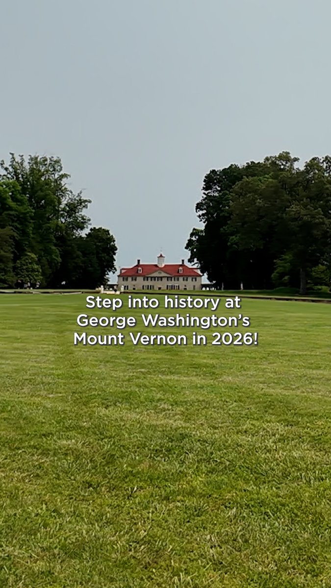 🥳 Experience America’s 250th at George Washington’s Mount Vernon