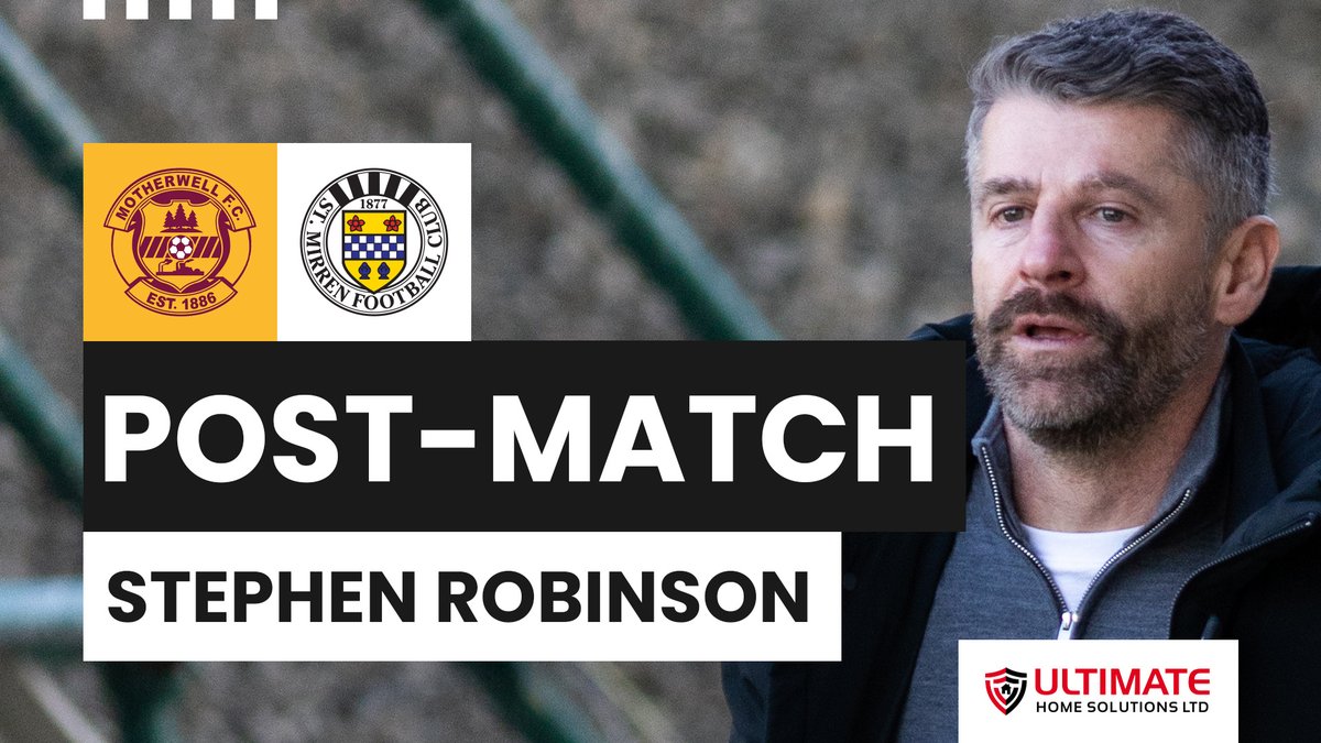 Manager Stephen Robinson gave his assessment of this afternoon's 2-0 defeat away to Motherwell in the William Hill Premiership.