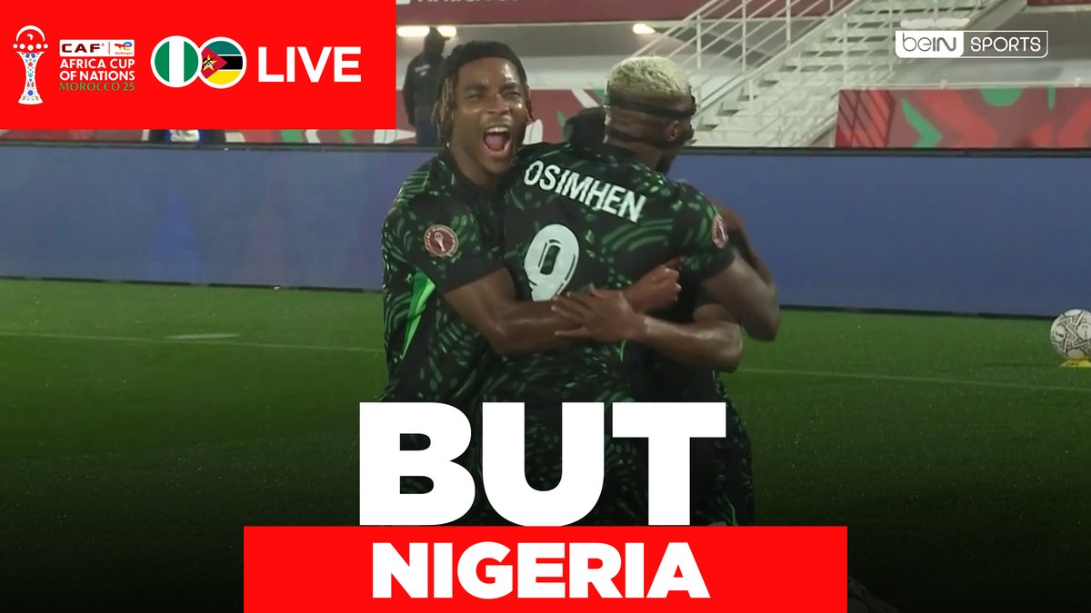 ⚽️ 𝗟𝗘 𝗡𝗜𝗚𝗘́𝗥𝗜𝗔 🇳🇬 𝗗𝗘́𝗙𝗜𝗟𝗘 𝗗𝗘́𝗝𝗔̀ 𝗙𝗔𝗖𝗘 𝗔 𝗟𝗔 𝗠𝗢𝗭𝗔𝗠𝗕𝗜𝗤𝗨𝗘 🇲🇿 !!! 🤯 #CAN2025 OSIMHEN ET LOOKMAN SONT EN GRANDE FORME !!! 🎥 beIN SPORTS