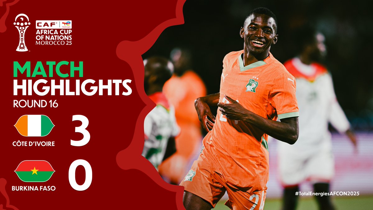 🎥 HIGHLIGHTS: 🇨🇮 3–0 🇧🇫 Côte d'Ivoire keep their #TotalEnergiesAFCON2025 run going. Moving to the quarter-finals.