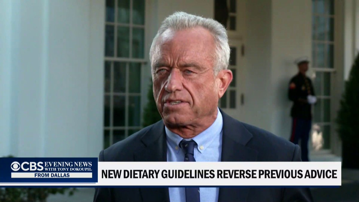Health Secretary Robert F. Kennedy Jr. unveiled new dietary guidelines focused on “protein, full-fat dairy and healthy fats,” telling CBS News’ Nancy Cordes Americans should “eat real food.” He also rolled back CDC childhood vaccine rules this week, which the American Academy of Pediatrics called “dangerous and unnecessary.”