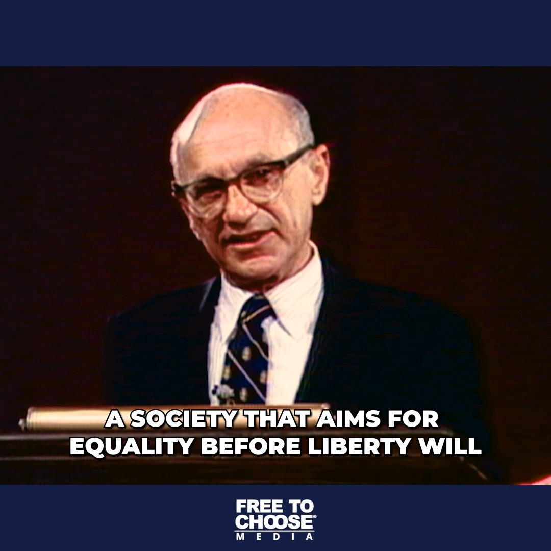 Seek first for liberty, and you’ll get both liberty and equality Seek first for equality, and you’ll get neither equality nor liberty